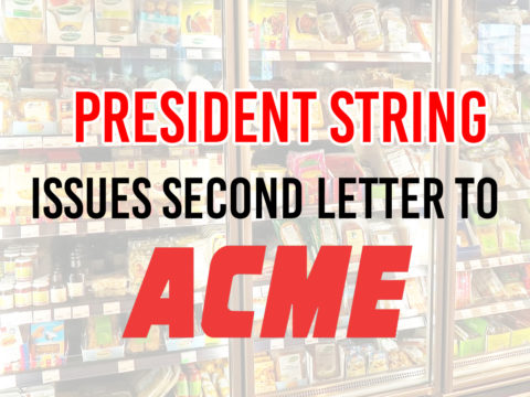 President Brian String Issues Second Letter to ACME Markets Officials