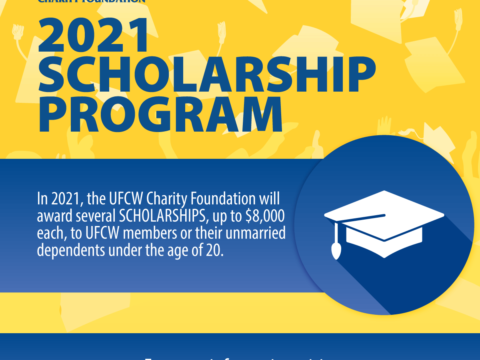 UFCW Charity Foundation is now accepting scholarship applications in 2021!