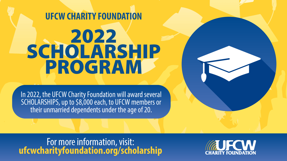 UFCW Scholarship Program is now accepting applications for 2022!