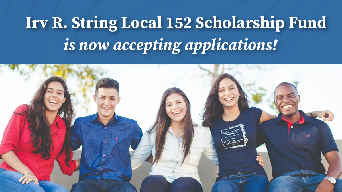 Irv R. String Local 152 Scholarship Posting for 2024